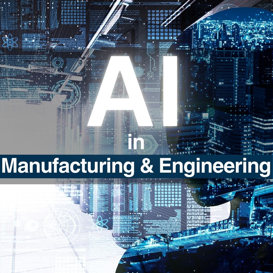AI in Manufacturing & Engineering